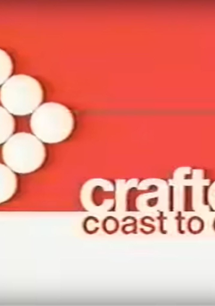 Crafters Coast To Coast Streaming Online
